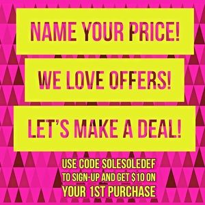Name your price! We love offers! Let’s make a deal!